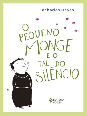 cover image of O pequeno monge e o tal do silêncio